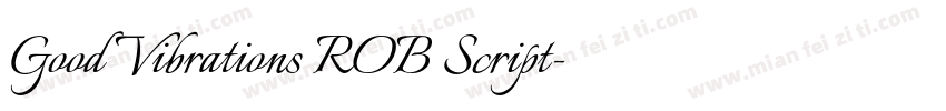 Good Vibrations ROB Script字体转换